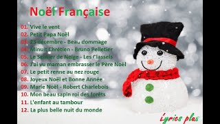 Musique de Noël en Français 2021avec parolesLyrics  Compilation des meilleurs chansons de Noël [upl. by Groark]