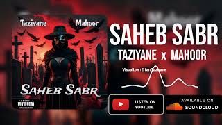 TaziyaneSaheb Sabr Ft Mahoor Track Official [upl. by Maisie]