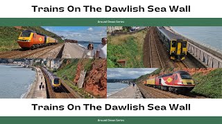 Trains On Dawlish Sea Wall Around Devon Ep17 [upl. by Adiv743]