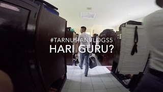 Edisi Hari Guru  TarnusianVlogs5 [upl. by Ynohtnad]