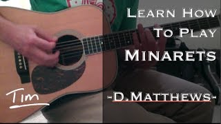 Dave Matthews Minarets Chords and Tutorial [upl. by Nnaynaffit]