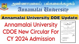 Annamalai University DDE CY 2024 Admission Updates 👍 [upl. by Ahsonek]