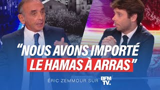 Eric Zemmour sur BFMTV  Nous avons importé le Hamas à Arras [upl. by Kerrison195]