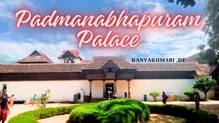 Padmanabhapuram Palace Tour Guide [upl. by Natala]