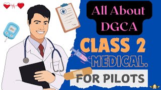 DGCA Class 2 Medical Procedure  How To Do Class 2 Medical For Pilots [upl. by Arihppas]