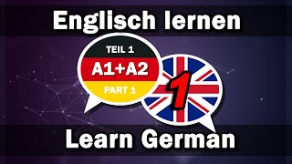 Englisch lernen  Deutsch lernen 2000 Wörter für Anfänger A1A2 Teil 1 [upl. by Hassett]