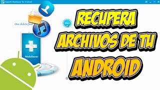 Como recuperar datos borrados o perdidos de Android  MobiSaver [upl. by Itra]