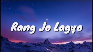 Rang Jo Lagyo Lyrics Ramaiya Vastavaiya Atif Aslam Shreya Ghoshal Asar Ye Kaisa Teri Chahat ka [upl. by Norvall]