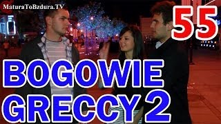 BOGOWIE GRECCY część 2 odc 55 [upl. by Rusty]