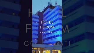 HOTEL FORUM COSTINESTI OFERTE HOTEL FORUM COSTINESTI REZERVARE HOTEL FORUM COSTINESTI [upl. by Volkan]