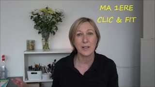 CLIC AND FIT  ma première [upl. by Aciret]