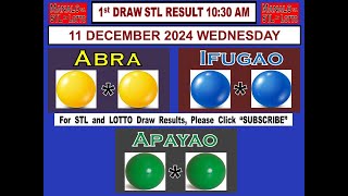 STL 1ST Draw 1030AM Result STL Abra STL Ifugao STL Apayao 11 December 2024 WEDNESDAY [upl. by Brelje325]