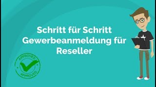 Schritt für Schritt Gewerbeanmeldung für Reseller [upl. by Marcelline31]