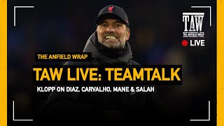 Liverpool v Cardiff City The Team Talk  TAW Live [upl. by Doris]