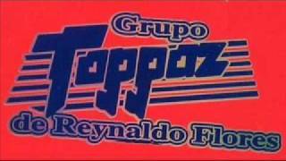 CelosoGrupo Toppaz [upl. by Bullis]