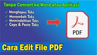 Cara Mudah Edit File PDF tanpa Convert ke Word atau Aplikasi [upl. by Aihsiek542]