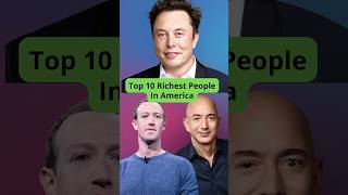 Top 10 Richest Person In America Richest Billionaire [upl. by Lewin]