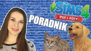 Nowość w The Sims 4 Zacznij przygodę z dodatkiem PSY I KOTY [upl. by Irrahs91]