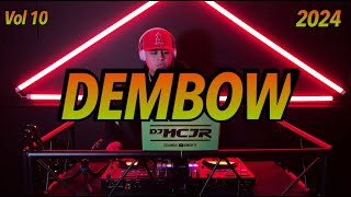 DEMBOW MIX VOL 10🔥🇩🇴 DJMCJR TV ❗️ LO MEJOR DEL DEMBOW 2024 [upl. by Meurer564]