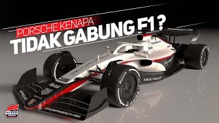 Kenapa Porsche Tidak Bergabung Dengan F1 Sebagai Tim  F1 Tidak Menguntungkan Untuk Porsche [upl. by Mattox]