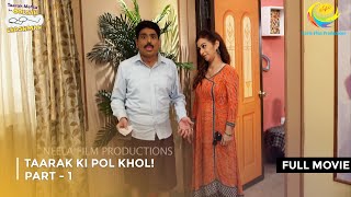 Taarak Ki Pol Khol I FULL MOVIE  Part 1  Taarak Mehta Ka Ooltah Chashmah Ep 3225 to 3228 [upl. by Scarlet635]