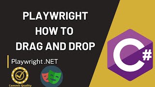 How to Drag and Drop in Playwright C Dotnet [upl. by Nylhsoj973]