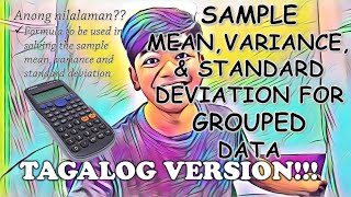 Sample Mean Variance amp Standard Deviation for Grouped Data in TAGALOG [upl. by Reiss]