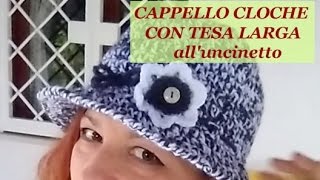 CAPPELLO CLOCHE CON TESA alluncinetto  parte 1 di 2 [upl. by Ecinrev510]