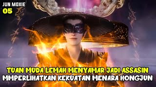 Menyamar Jadi Assasin Menunjukan Kekuatannya  Donghua Otherworldly Evil Monarch Part 5 [upl. by Ericksen]