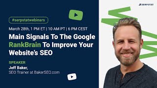 Main Signals To The Google RankBrain To Improve Your Website’s SEO [upl. by Mairhpe830]