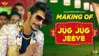 MAKING OF JUG JUG JEEVE  GULZAAR CHHANIWALA  LATEST HARYANAVI SONG 2020 [upl. by Noraa]