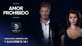 Amor Prohibido  SERIES COMPLETAS  APP KANAL D DRAMA [upl. by Alamaj]