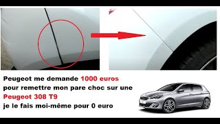 Peugeot me demande 1000 euros pour remettre mon pare choc je le fais moimême pour 0 euro [upl. by Tracie845]