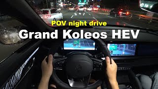 2024 Renault Grand Koleos hybrid POV night drive [upl. by Sivrep914]