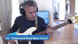 U2  Cedarwood Road Bass Cover [upl. by Adyan]