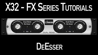 Behringer X32 FX Series Tutorial  DeEsser [upl. by Julius]