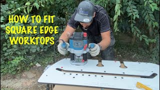 How to fit square edge worktops [upl. by Annawal559]