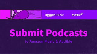 5 Simple Steps To Add Your Podcast To Amazon Music And Audible  Simple Podcast Cloud [upl. by Higgs]