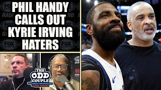 Phil Handy Says Haters Owe Kyrie Irving Public Apologies  THE ODD COUPLE [upl. by Tome]