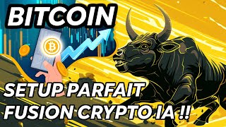 BITCOIN SETUP PARFAIT 👌FUSION CRYPTO IA 🔥 [upl. by Olympe]