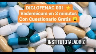 DICLOFENAC 001 ❤ Vademecum en 3 minutos  Con cuestionario Gratis 😲 [upl. by Nafets]