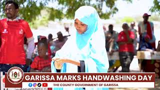 Garissa County today marked the Global Handwashing Day at Saka Primary School [upl. by Ainuj]