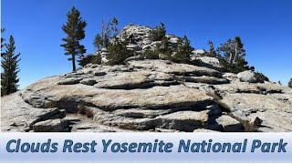 Yosemite National Park Clouds Rest [upl. by Akeimahs]