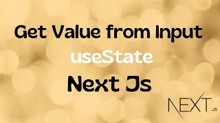 ✍️ How to Get Input Value in Next Js with useState  Get Value in Next Js  useState  Next Js [upl. by Publus]