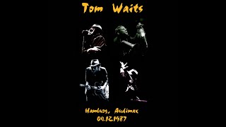 5  Tom Waits  Cold Cold Ground  Hamburg 1987 [upl. by Sierra]