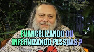 EVANGELIZANDO OU INFERNIZANDO PESSOAS PASTOR CAIO FABIO [upl. by Virginie]