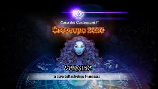 Oroscopo Vergine 2020 [upl. by Magdau]