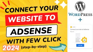 How to Connect Your Site to Adsense  How to Apply for Adsense for WordPress Easiest Method [upl. by Emirac77]