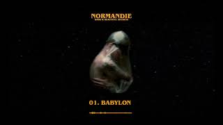 Normandie  Babylon Official Audio Stream [upl. by Nerha573]