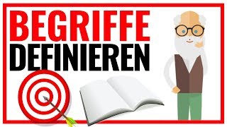 Begriffsdefinitionen in wissenschaftlichen Arbeiten 3 punktgenaue Herangehensweisen 🎯 [upl. by Carilla]